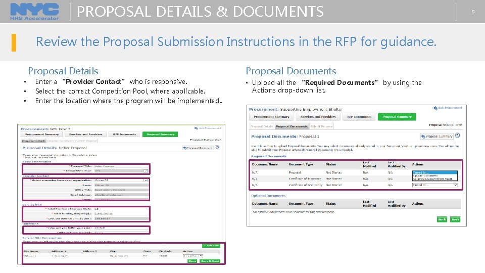 PROPOSAL DETAILS & DOCUMENTS Review the Proposal Submission Instructions in the RFP for guidance.