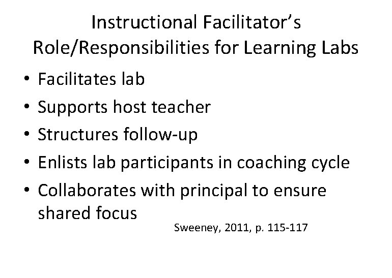 Instructional Facilitator’s Role/Responsibilities for Learning Labs • • • Facilitates lab Supports host teacher
