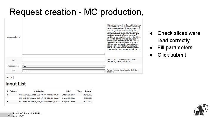 Request creation - MC production, spreadsheet(3) ● Check slices were read correctly ● Fill