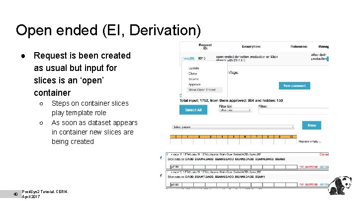 Open ended (EI, Derivation) ● Request is been created as usual but input for