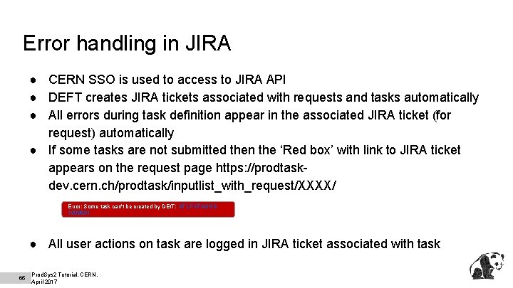 Error handling in JIRA ● CERN SSO is used to access to JIRA API