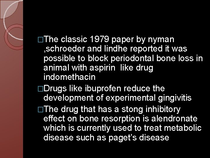 �The classic 1979 paper by nyman , schroeder and lindhe reported it was possible