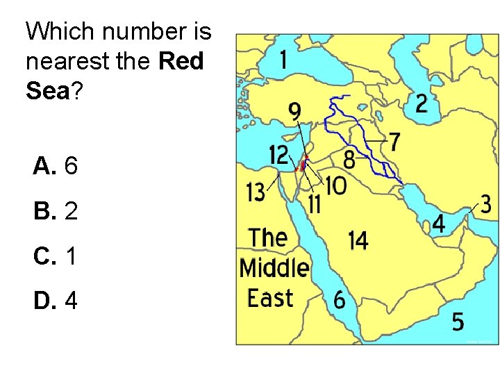 Which number is nearest the Red Sea? A. 6 B. 2 C. 1 D.