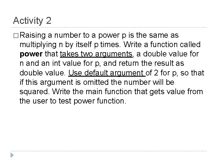 Activity 2 � Raising a number to a power p is the same as