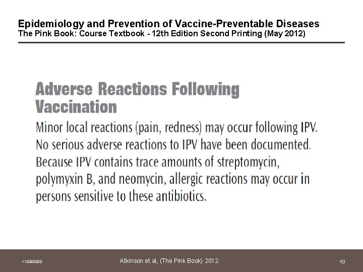 Epidemiology and Prevention of Vaccine-Preventable Diseases The Pink Book: Course Textbook - 12 th