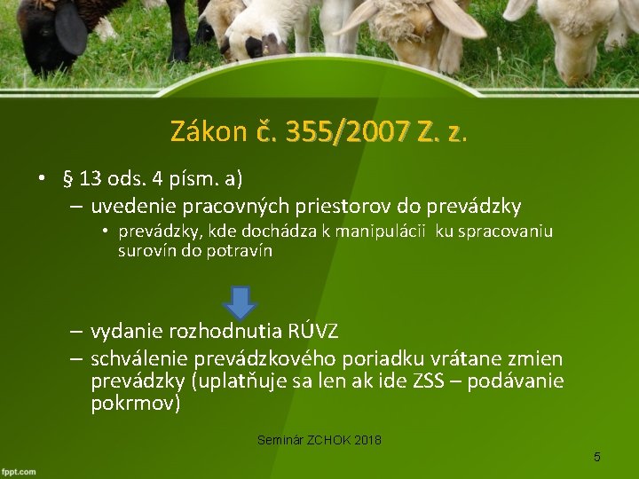 Zákon č. 355/2007 Z. z • § 13 ods. 4 písm. a) – uvedenie