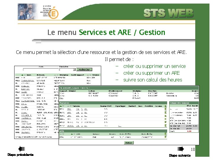 Le menu Services et ARE / Gestion Ce menu permet la sélection d’une ressource