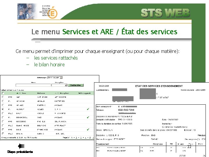 Le menu Services et ARE / État des services Ce menu permet d’imprimer pour