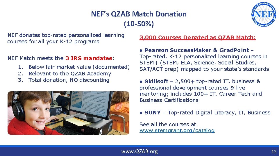 NEF’s QZAB Match Donation (10 -50%) NEF donates top-rated personalized learning courses for all