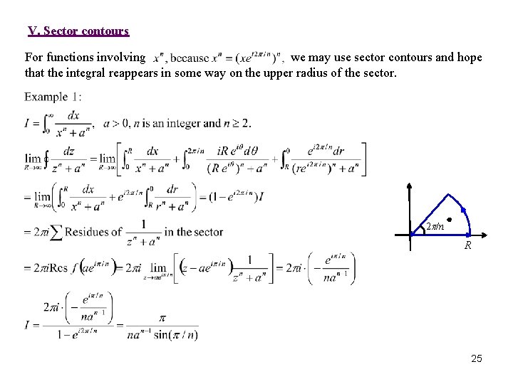 V. Sector contours For functions involving we may use sector contours and hope that V. Sector contours For functions involving we may use sector contours and hope that