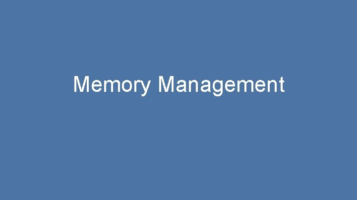 Memory Management 