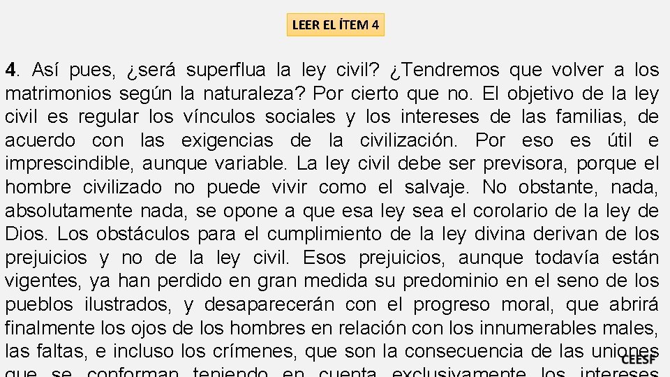 LEER EL ÍTEM 4 4. Así pues, ¿será superflua la ley civil? ¿Tendremos que