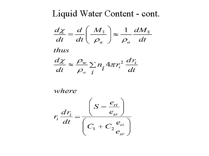Liquid Water Content - cont. 