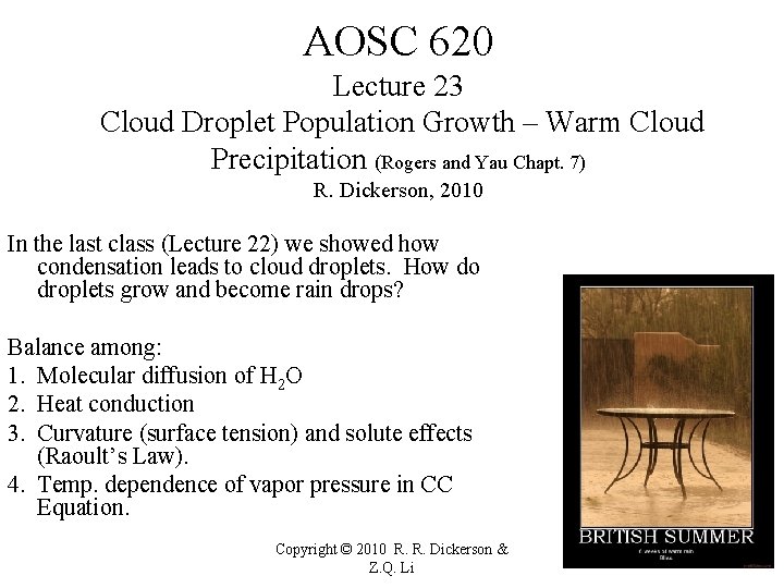 AOSC 620 Lecture 23 Cloud Droplet Population Growth – Warm Cloud Precipitation (Rogers and