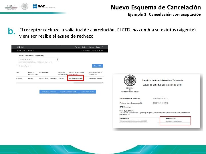 Nuevo Esquema de Cancelación Ejemplo 2: Cancelación con aceptación b. El receptor rechaza la