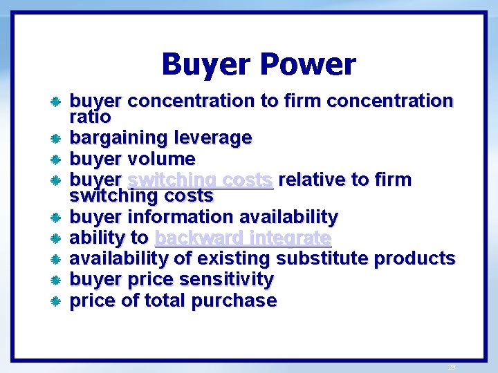 Buyer Power buyer concentration to firm concentration ratio bargaining leverage buyer volume buyer switching