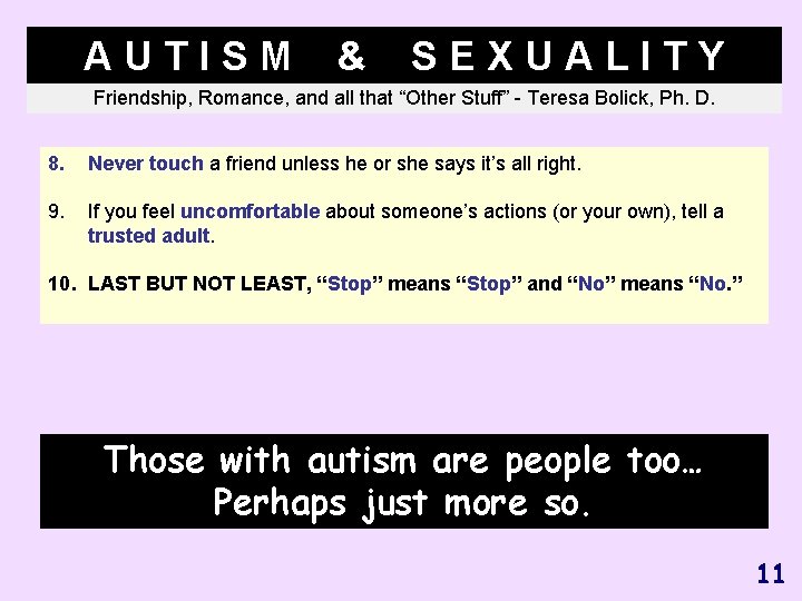 AUTISM & SEXUALITY Friendship, Romance, and all that “Other Stuff” - Teresa Bolick, Ph.