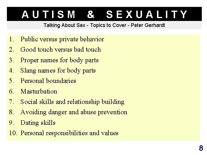 AUTISM & SEXUALITY Talking About Sex - Topics to Cover - Peter Gerhardt 1.