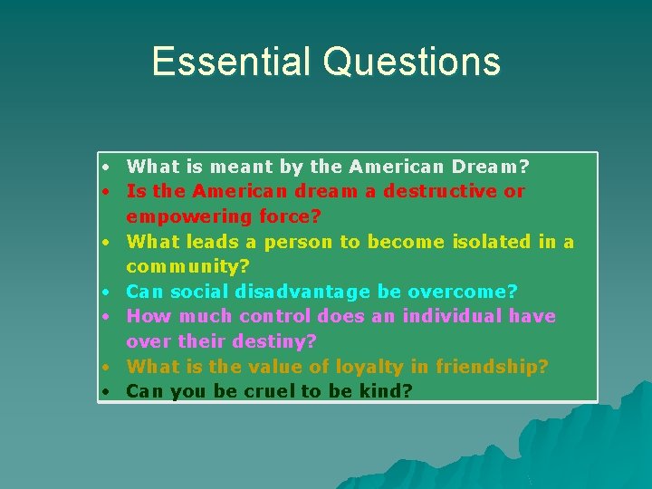 Essential Questions What is meant by the American Dream? Is the American dream a