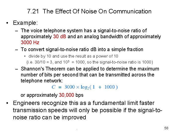 7. 21 The Effect Of Noise On Communication • Example: – The voice telephone