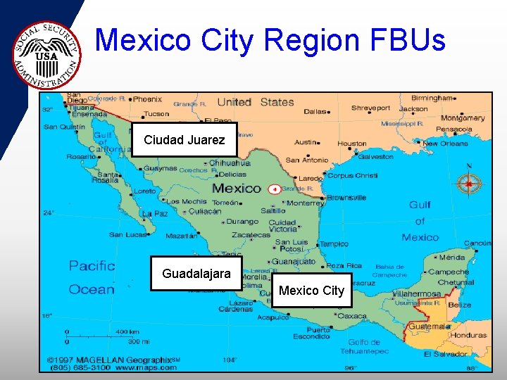 Mexico City Region FBUs Ciudad Juarez Guadalajara Mexico City 