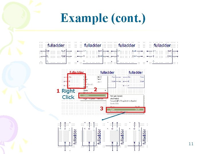 Example (cont. ) 1 Right Click 2 3 11 Example (cont. ) 1 Right Click 2 3 11