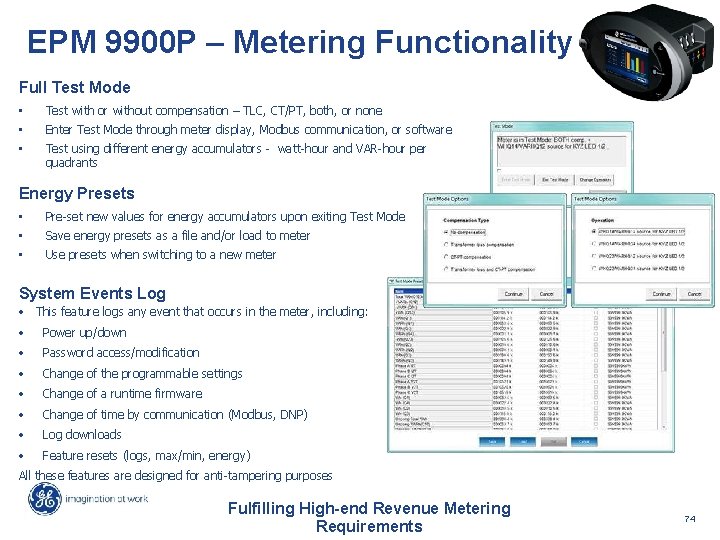 EPM 9900 P – Metering Functionality Full Test Mode • Test with or without