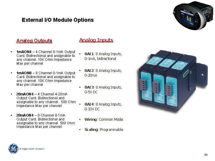 External I/O Module Options Analog Outputs Analog Inputs • 1 m. AON 4 –