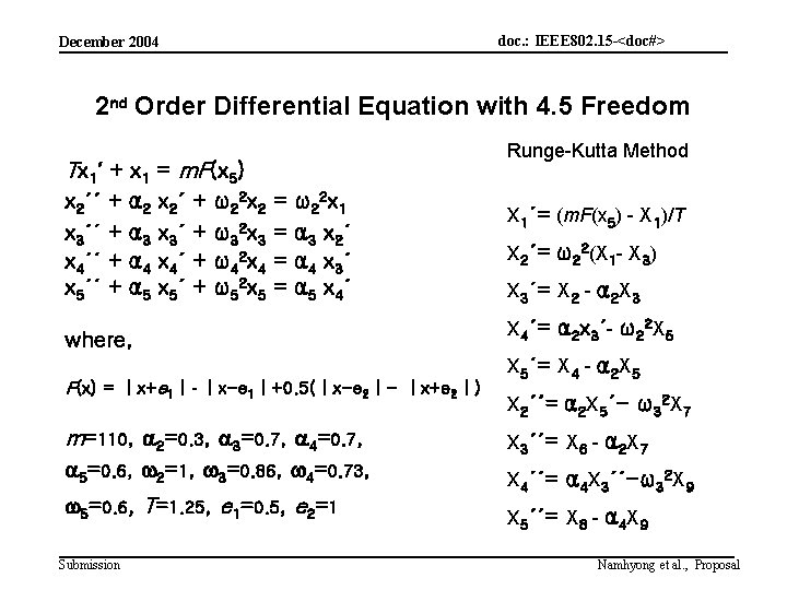 doc. : IEEE 802. 15 -<doc#> December 2004 2 nd Order Differential Equation with