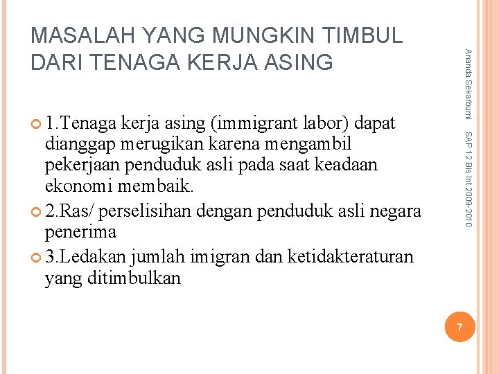 Ananda Sekarbumi MASALAH YANG MUNGKIN TIMBUL DARI TENAGA KERJA ASING kerja asing (immigrant labor)