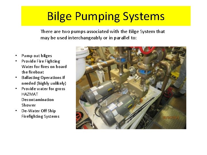 Bilge Pumping Systems General Locations Bilge Pumping Systems