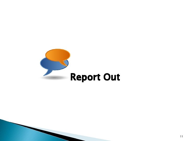 Report Out 11 