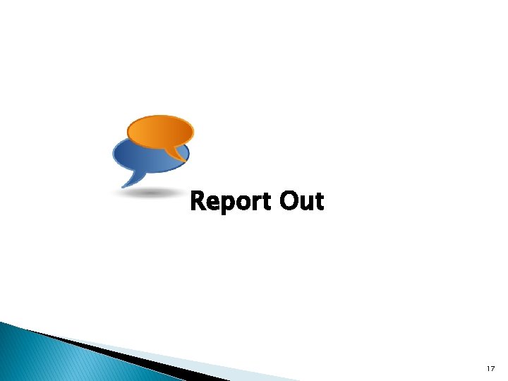 Report Out 17 