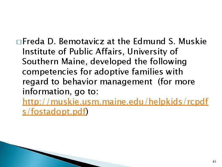 � Freda D. Bemotavicz at the Edmund S. Muskie Institute of Public Affairs, University