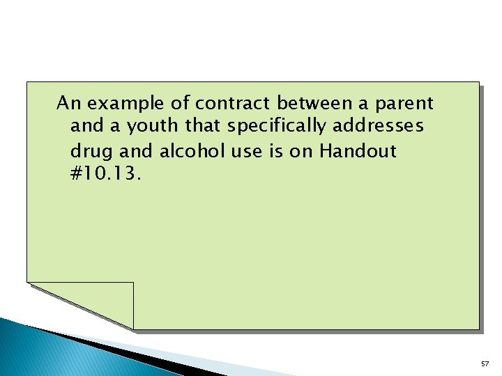 An example of contract between a parent and a youth that specifically addresses drug