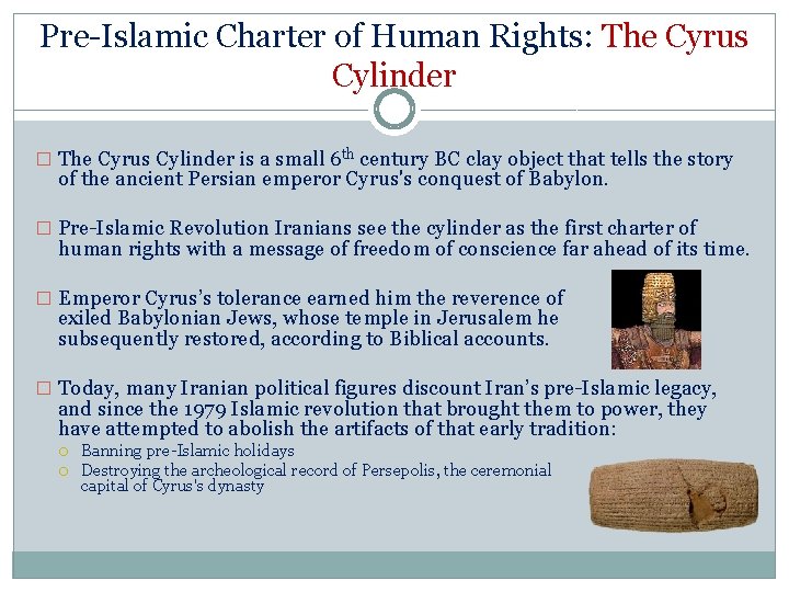 Pre-Islamic Charter of Human Rights: The Cyrus Cylinder � The Cyrus Cylinder is a