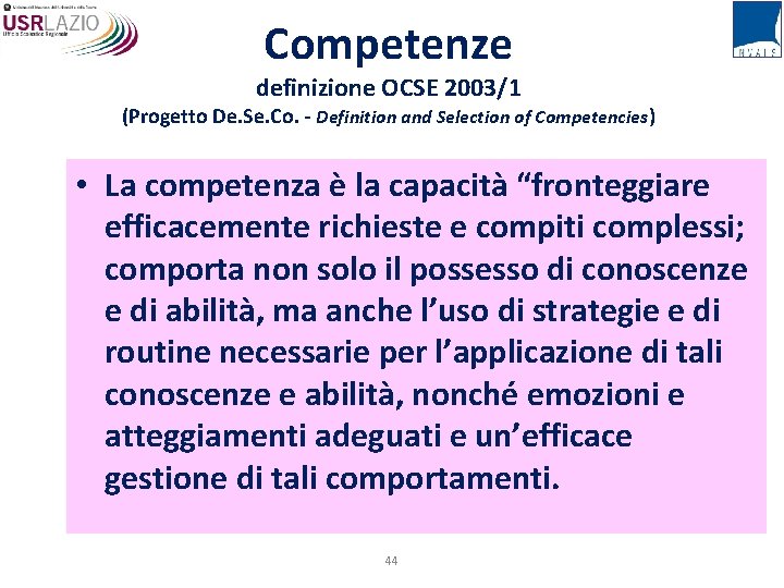 Competenze definizione OCSE 2003/1 (Progetto De. Se. Co. - Definition and Selection of Competencies)