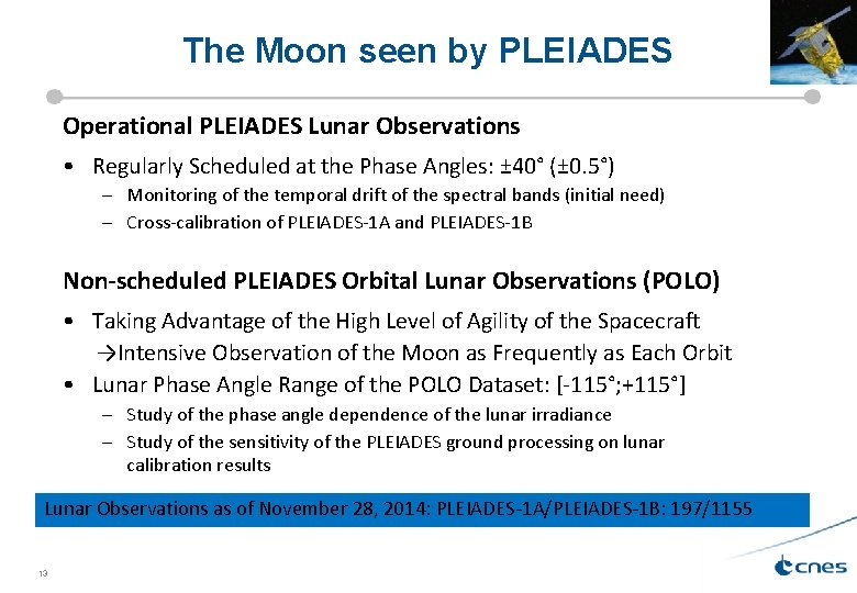 The Moon seen by PLEIADES Operational PLEIADES Lunar Observations • Regularly Scheduled at the