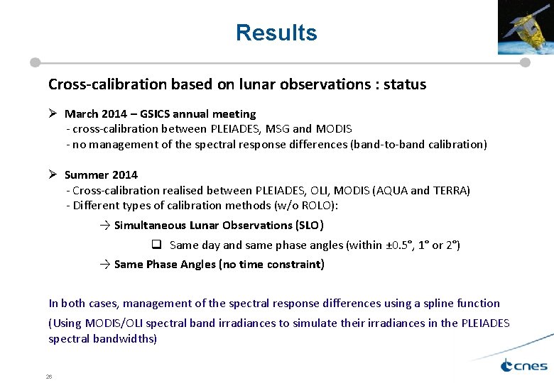 Results Cross-calibration based on lunar observations : status Ø March 2014 – GSICS annual