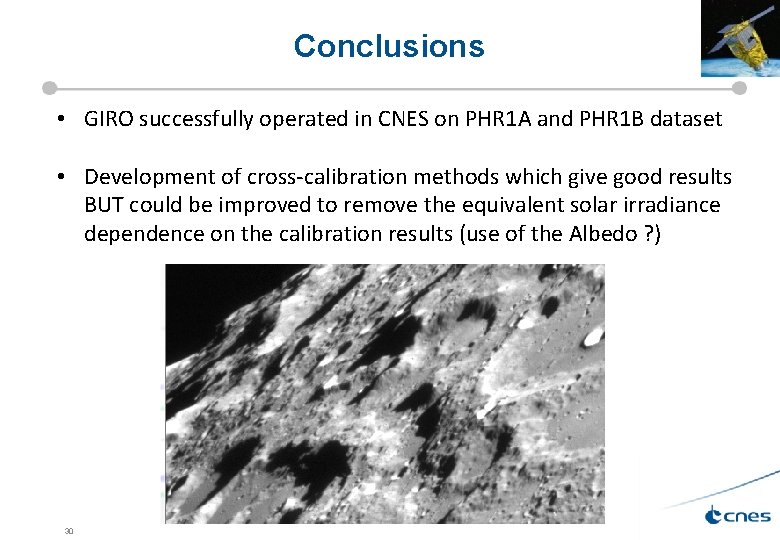 Conclusions • GIRO successfully operated in CNES on PHR 1 A and PHR 1