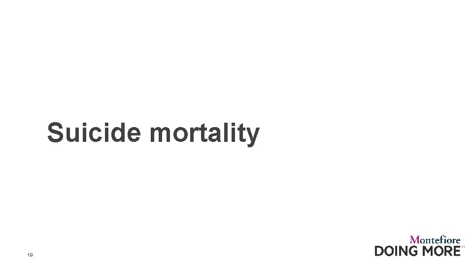 Suicide mortality 19 