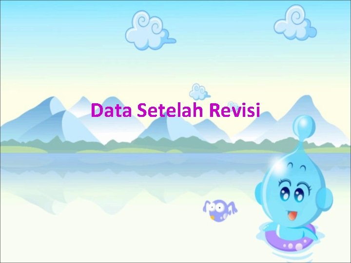 Data Setelah Revisi 