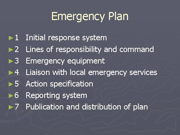 Emergency Plan ► 1 ► 2 ► 3 ► 4 ► 5 ► 6
