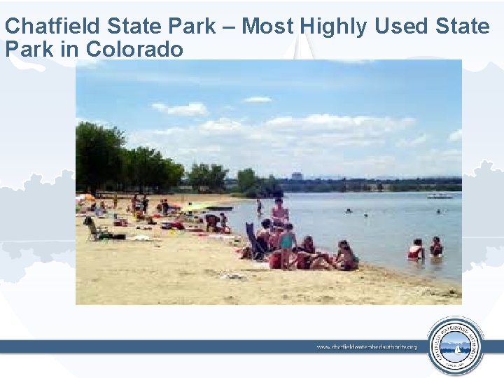 Chatfield State Park – Most Highly Used State Park in Colorado 