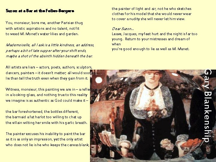 Suzon at a Bar at the Folies-Bergere You, monsieur, bore me, another Parisian thug