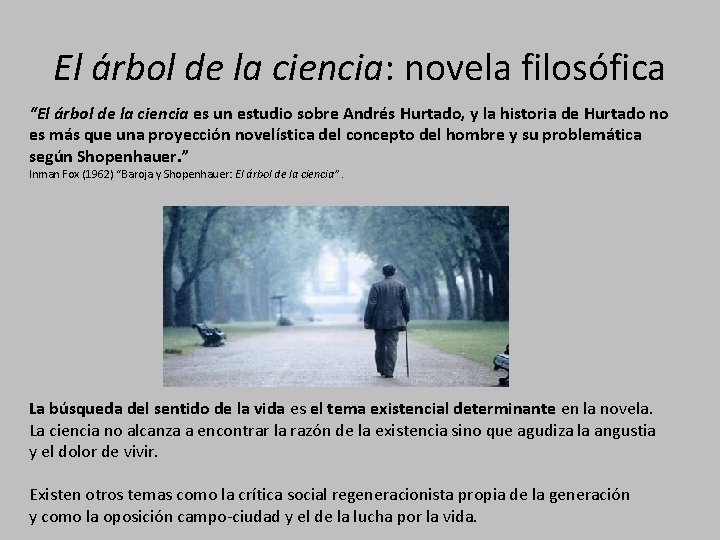 El árbol de la ciencia: novela filosófica “El árbol de la ciencia es un