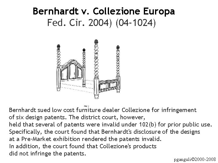 Bernhardt v. Collezione Europa Fed. Cir. 2004) (04 -1024) Bernhardt sued low cost furniture