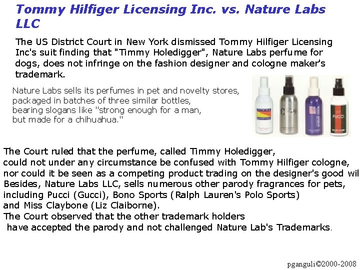 Tommy Hilfiger Licensing Inc. vs. Nature Labs LLC The US District Court in New