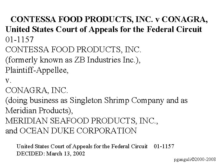 CONTESSA FOOD PRODUCTS, INC. v CONAGRA, United States Court of Appeals for the Federal
