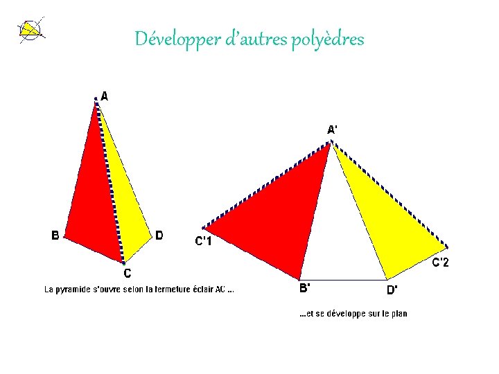 Développer d’autres polyèdres 
